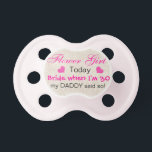 Flower Girl Pacifier<br><div class="desc">Cute & fun gift idea for the baby flower Girl. Cute gift idea!</div>