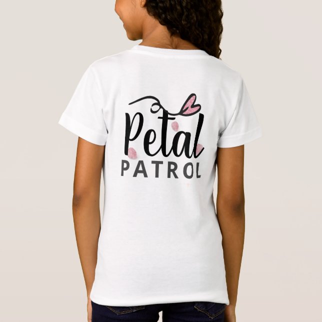 Flower Girl Petal Patrol T Shirt (Back)