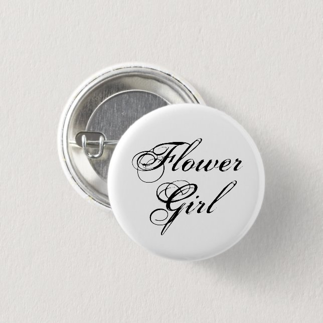 Flower Girl Typography Black and White Button (Front & Back)