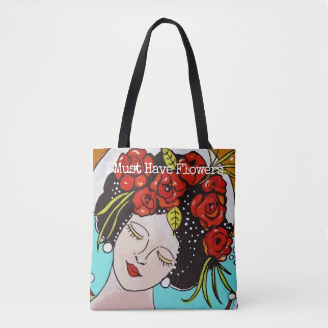 Flower Goddess,  I must Have Flowers Tote Bag (Front)
