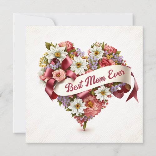 Flower Heart Banner Best Mom Ever Mom Day Card