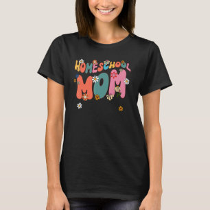 flower homeschool mom groovy homeschool teacher cc T-Shirt
