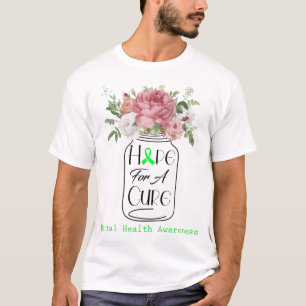 Flower Hope For A Cure Mental Health Awareness T-Shirt