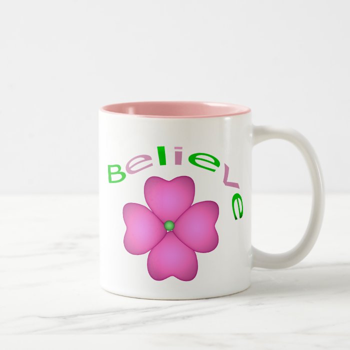 Flower Inspirational Believe Coffee Mugs