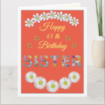 Flower letter Sister Personalized Birthday card<br><div class="desc">This design is an excellent choice for your Sister's birthday. The lovely flower letters consist of wonderful and delightful colors. the composition is simple and friendly. You can personalize the age,  the birthday wish,  and the sender's name to suit you. Your Sister will definitely love this.</div>