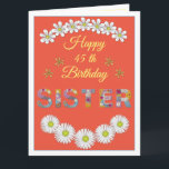 Flower letter Sister Personalized Birthday card<br><div class="desc">This design is an excellent choice for your Sister's birthday. The lovely flower letters consist of wonderful and delightful colors. the composition is simple and friendly. You can personalize the age,  the birthday wish,  and the sender's name to suit you. Your Sister will definitely love this.</div>