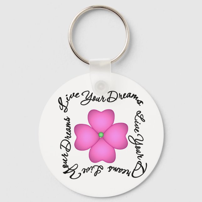 Flower - Live Your Dreams Keychain (Front)