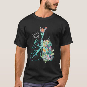Flower Lung Respiratory Therapist Rt Respiratory T T-Shirt