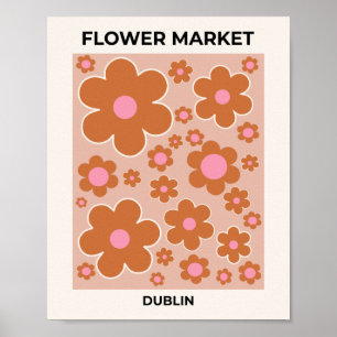 Flower Market Dublin Retro Flowers Colorful Floral Poster
