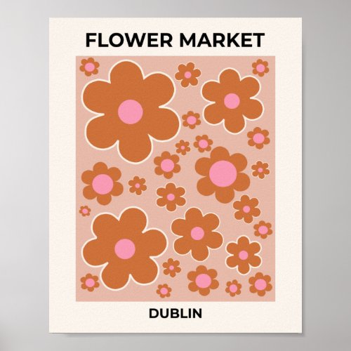 Flower Market Dublin Retro Flowers Colorful Floral Poster