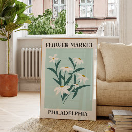 Flower Market Philadelphia White Daisy Floral Poster