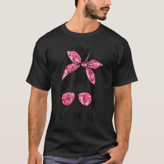 Flower Mom Life Messy Bun Hair Sunglasses Pink Mot T-Shirt