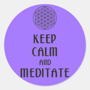 Flower of Life - KEEP CALM and MEDITATE Classic Round Sticker