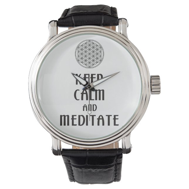Flower of Life - KEEP CALM and MEDITATE Watch (Front)