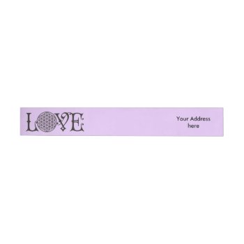 Flower Of Life - Love Lettering Tattoo Black Wrap Around Address Label by SpiritEnergyToGo at Zazzle