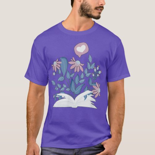 Flower Plants Growing From Books Story Comes to Li T_Shirt