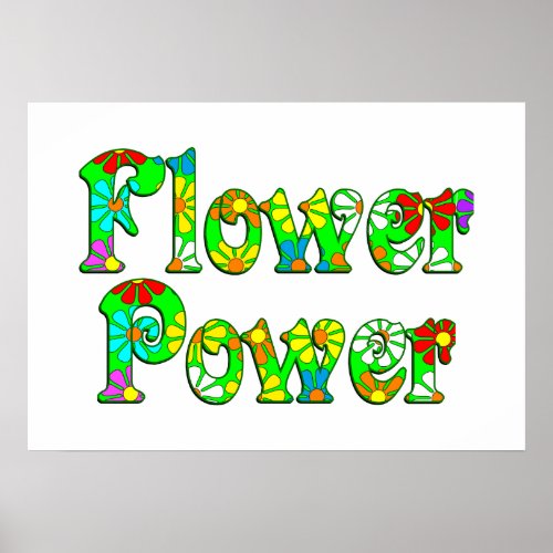 Flower Power Flowers Poster