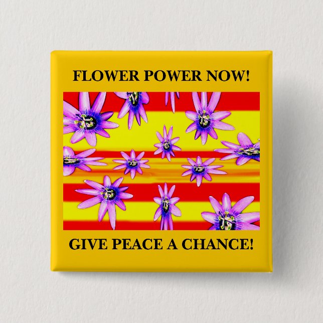 FLOWER POWER NOW! PINBACK BUTTON (Front)