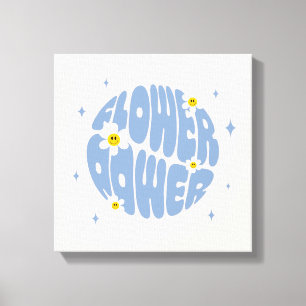 Flower Power Slogan Canvas Print