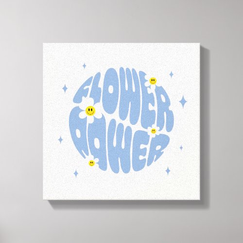 Flower Power Slogan Canvas Print