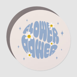 Flower Power Slogan Car Magnet