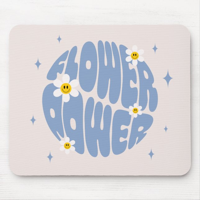 Flower Power Slogan Mouse Pad (Front)