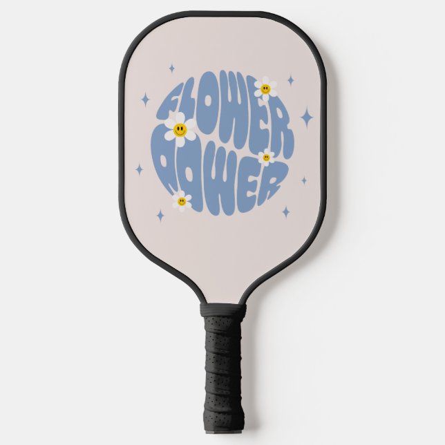 Flower Power Slogan Pickleball Paddle (Front)