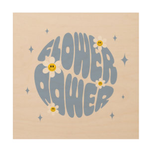 Flower Power Slogan Wood Wall Art