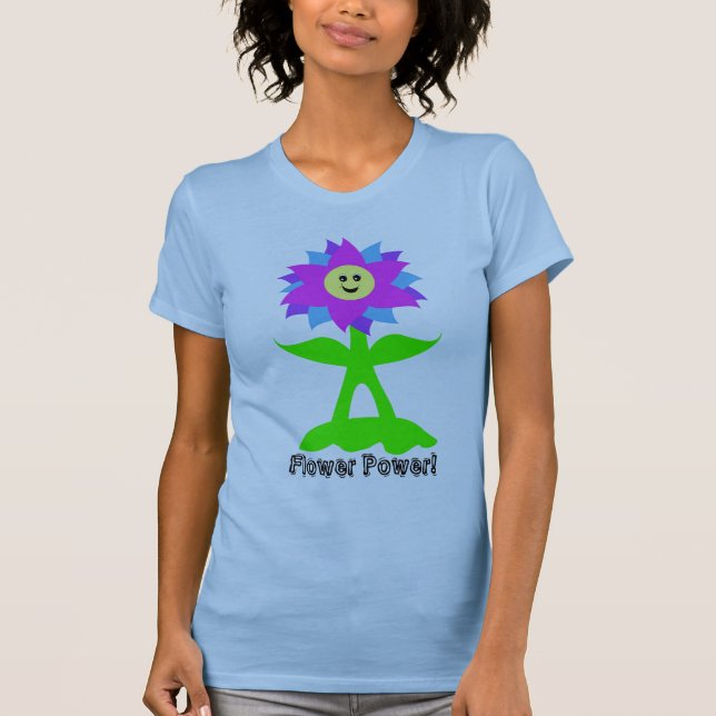 Flower Power! T-Shirt (Front)