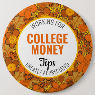 Flower Power  Tips Appreciated   College Money Button