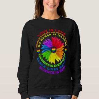 Flower Rainbow Human Black Lives Rights Science Lg Sweatshirt