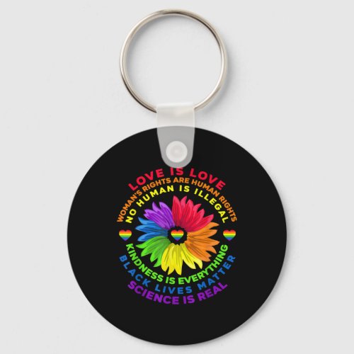 Flower Rainbow Human Rights LGBT Love Is Love Keychain