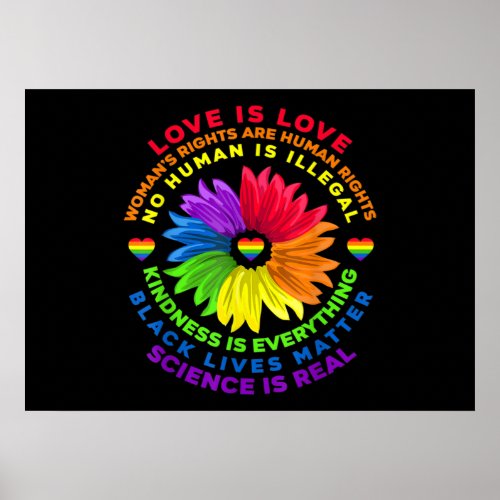 Flower Rainbow Human Rights LGBT Love Is Love Poster