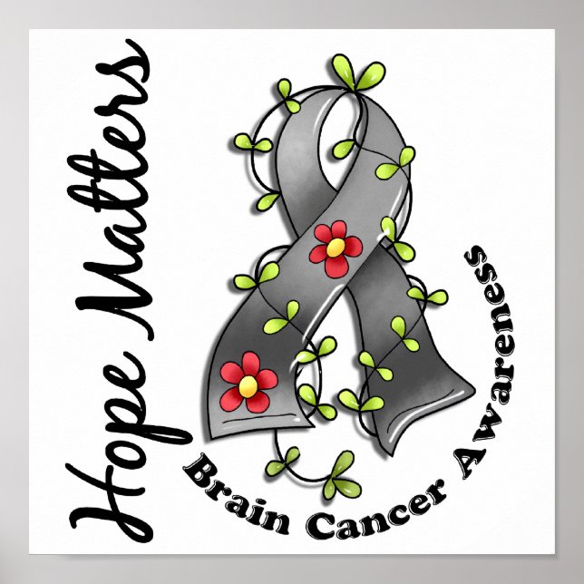 Flower Ribbon 4 Hope Matters Brain Cancer Poster (Front)