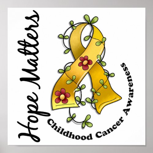 Flower Ribbon 4 Hope Matters Childhood Cancer Poster