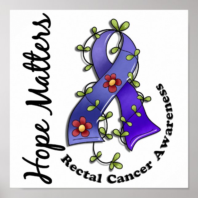 Flower Ribbon 4 Hope Matters Rectal Cancer Poster (Front)