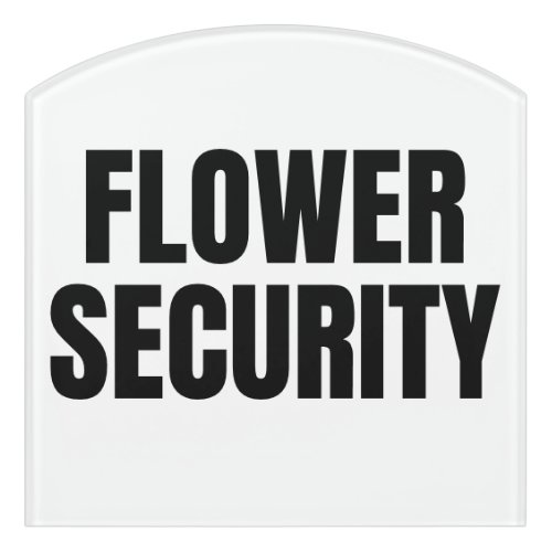 Flower Security Ring Bearer  Door Sign
