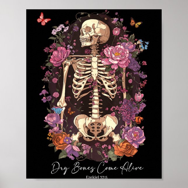 Flower Skeleton Dry Bones Come Alive, Retro Enchan Poster (Front)