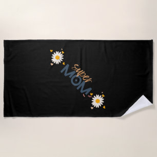 Flower Super MOM Beach Towel