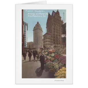 Flower Vendors, Kearny & Market Streets Cards