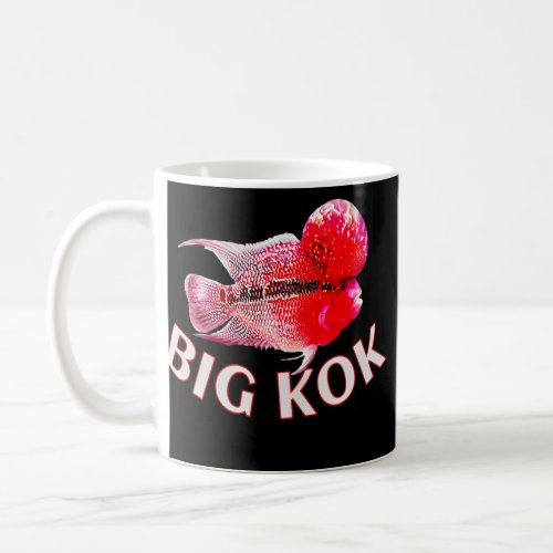 Flowerhorn Cichlid Big Kok Joke Funny Monster Coffee Mug