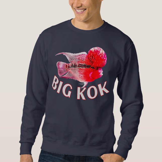Flowerhorn Cichlid Big Kok Joke Funny Monster Sweatshirt (Front)