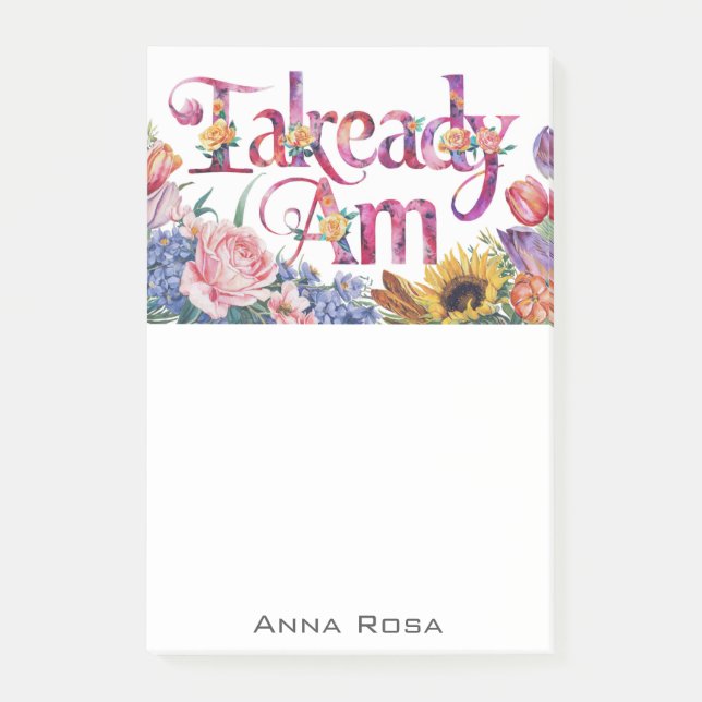 *~* Flowers 12 ALREADY AM AP85 Manifesting Post-it Notes (Front)