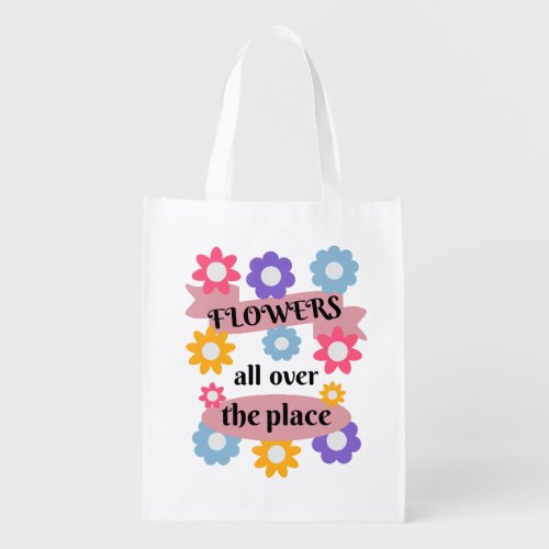 Flowers all over the place grocery bag