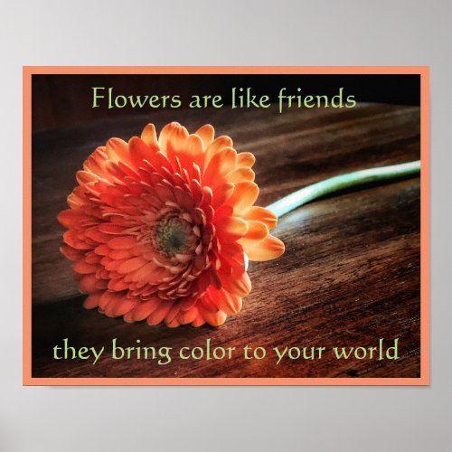 Flowers and Friendship Poster Print
