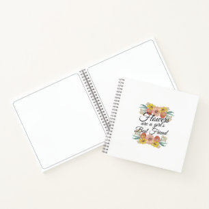 Flowers Are a Girls Best Friend - Zinnia Art Notebook