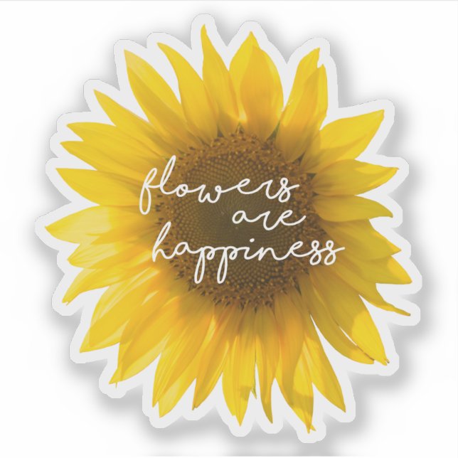 Flowers are happiness quote sunflower filter sticker (Front)