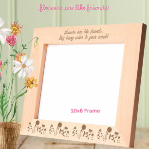 Flowers are like Friends Bring Color to World 10x8 Engraved Frames