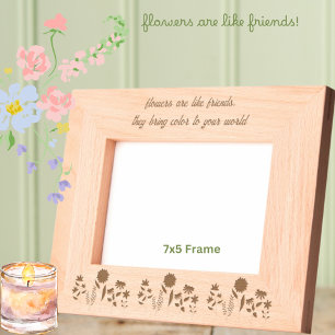 Flowers are like Friends Bring Color to World 7x5 Engraved Frames