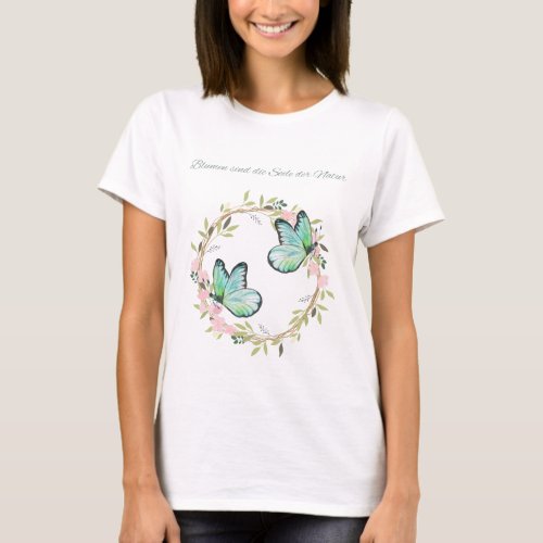 Flowers are the soul of nature T_Shirt